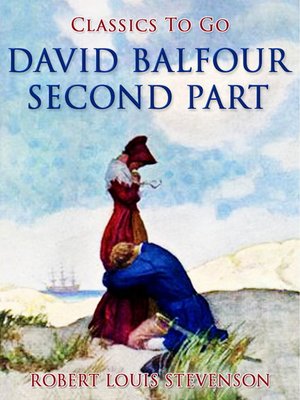 cover image of David Balfour, Second Part